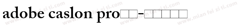 adobe caslon pro粗体字体转换